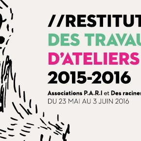 Exposition / restitution des travaux d'ateliers