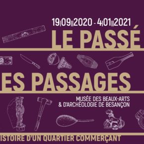 Exposition "Le Passé des passages. 2000 ans d'histoire d'un quartier commerçant"