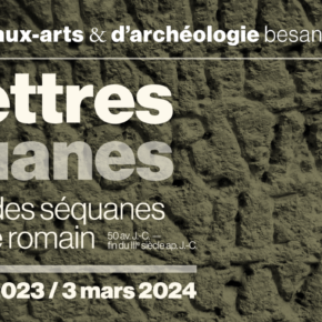 Les lettres séquanes / exposition