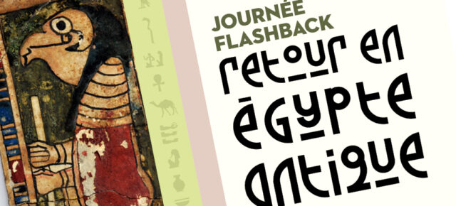 journée Flashback / Retour en Egypte antique